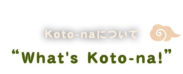 What's Koto-na